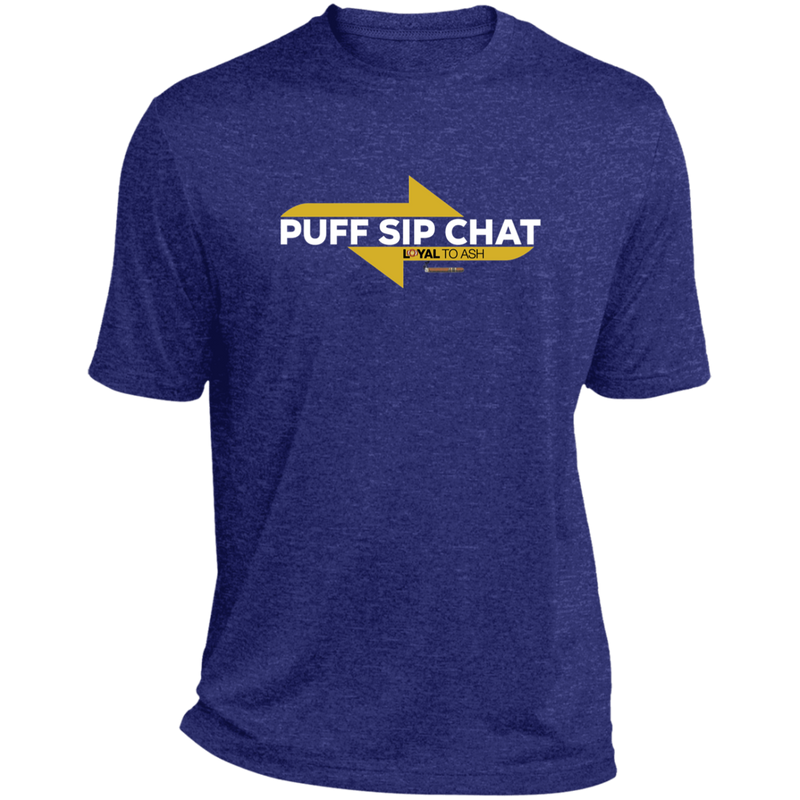 Puff Sip Chat Heather Performance Tee